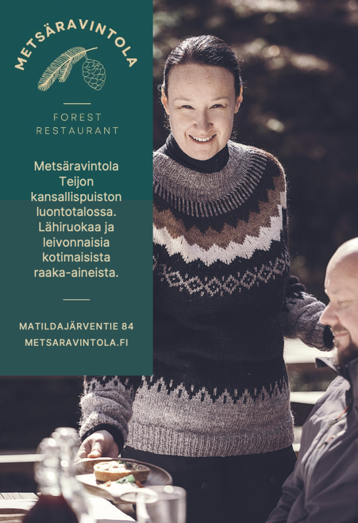 Metsäravintola Teijon luontotalolla