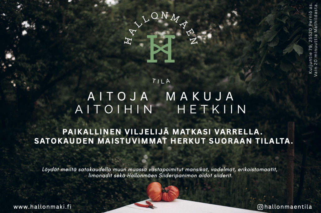 hallonmäen tila metsämaisema pöydällä tomaatteja