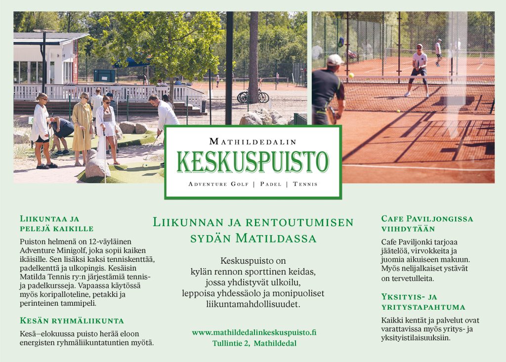 Matildan keskuspuisto adventure minigolf tenniskentät padelkenttå